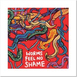 worms feel no shame Posters and Art